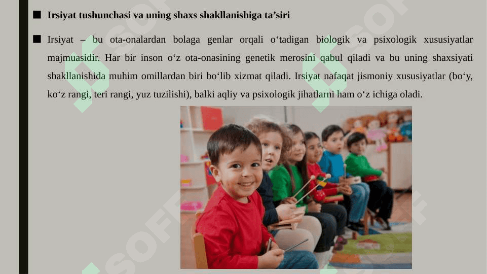 Maktabgacha yoshdagi bolalarni shaxs sifatida shakinlatirishda irsiyatning òrni 4