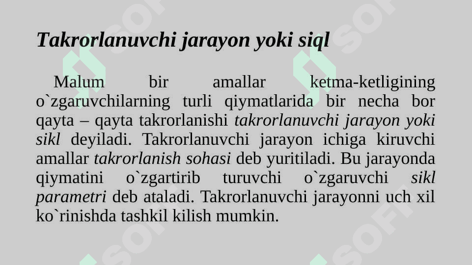 Takrorlanuvchi jarayonlar va ularni dasturlash. 2