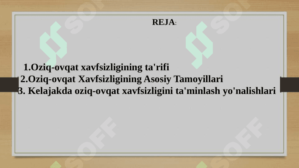 Oziq-ovqat xavfsizligi haqida 2
