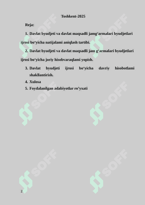 Davlat budjeti va davlat maqsadli jamg‘armalari budjeti ijrosi bo‘yicha budjet hisobini tashkil etish. 2