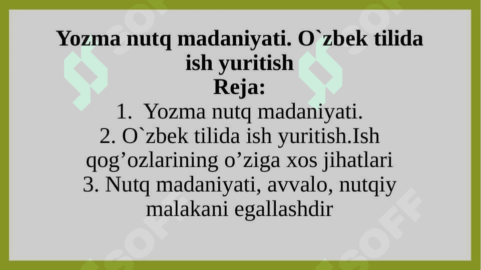 Yozma nutq madaniyati. O`zbеk tilida ish yuritish 2