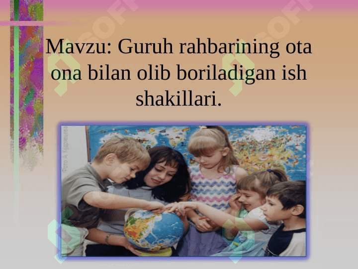 Guruh rahbarining ota ona bilan olib boriladigan ish shakillari 2