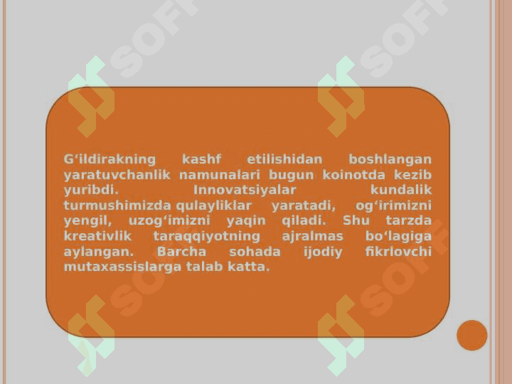 Kreativ fikrlash va ijodkorlik 4