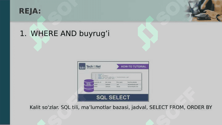 Ma'lumotlar Bazasi. WHERE AND buyrug'i bilan ishlash 2