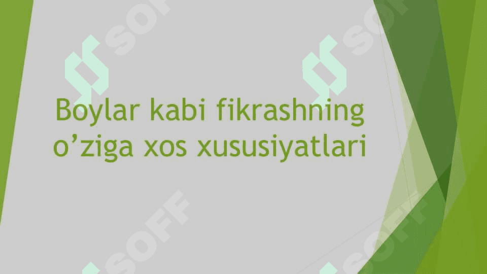 Boylar kabi fikrashning o’ziga xos xususiyatlari 2