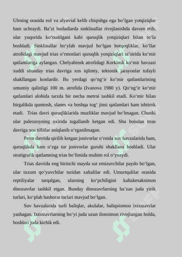 Mezazoy erasi. Trias, yura, bo‘r davrlari. 2