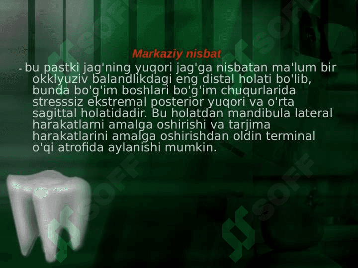 Markaziy okklyuziyani aniqlashda xatoliklar 3
