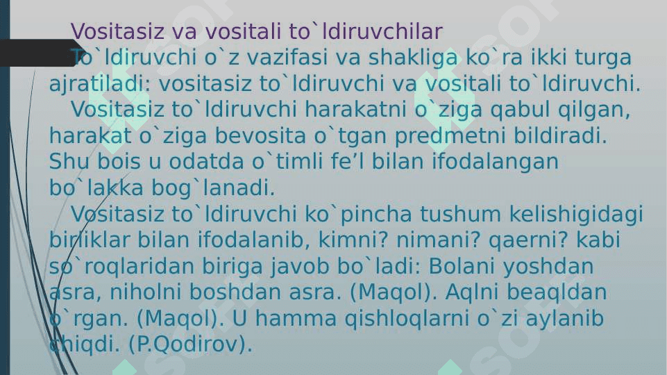 Gapning ikkinchi darajali bo`laklari. To`ldiruvchi va uning ifodalanishi 8