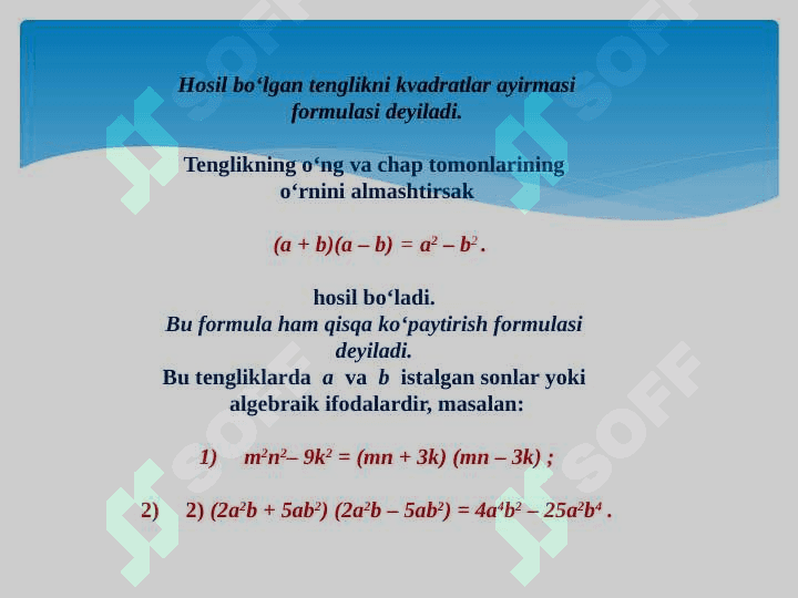 7 sinf Algebra fanida    Kvadratlar ayirmasi  formulasiga bir soatlik dars ishlanma 4