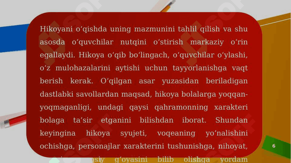 Hikoya janridagi asarni o’qitish metodikasi 6