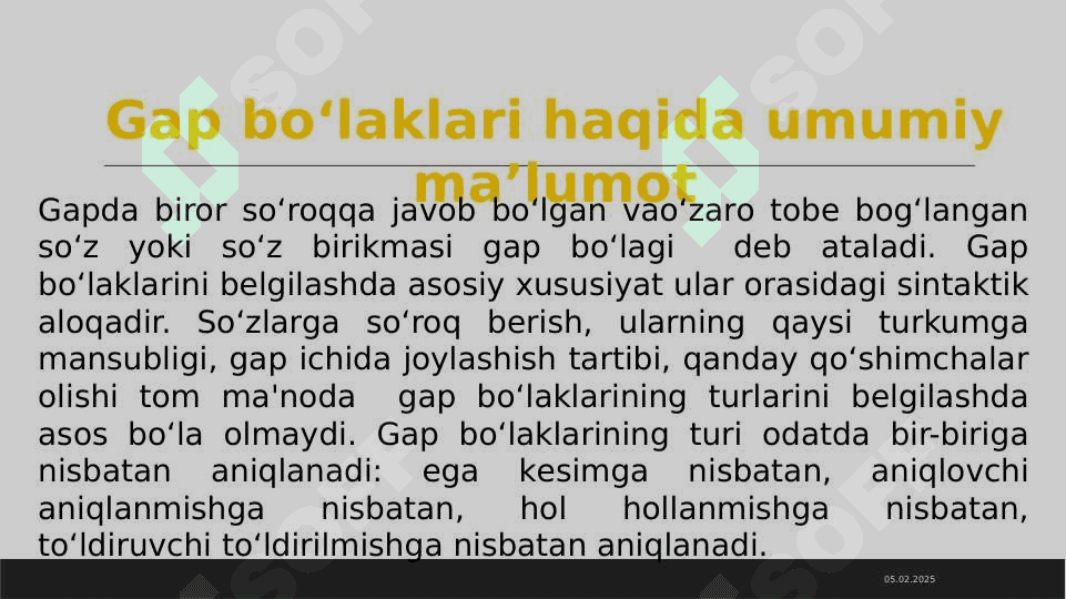 GAP BOʻLAKLARI HAQIDA UMUMIY MAʼLUMOT 3