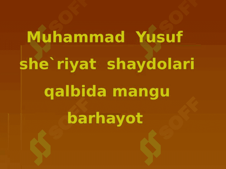 Muhammad Yusufni eslab. 8