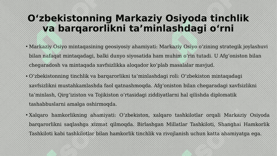 O‘zbekistonning Markaziy Osiyoda tinchlik va barqarorlikni ta’minlashdagi o‘rni 2