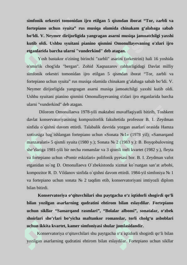 O’zbekistonda xizmat ko’rsatgan madaniyat xodimi, kompozitor Dilorom Omonullayeva 4