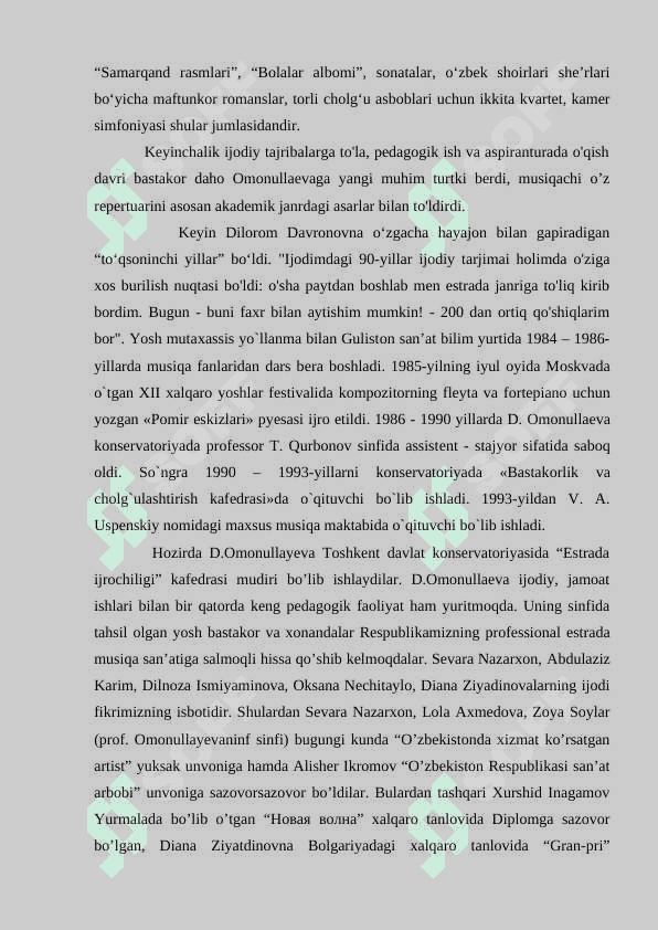 O’zbekistonda xizmat ko’rsatgan madaniyat xodimi, kompozitor Dilorom Omonullayeva 5