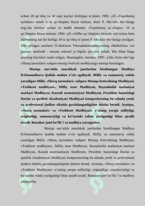 O’zbekistonda xizmat ko’rsatgan madaniyat xodimi, kompozitor Dilorom Omonullayeva 7
