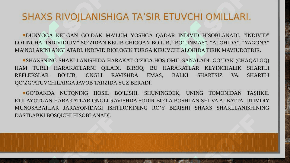 Shaxs rivojlanishiga ta’sir etuvchi omillari 2