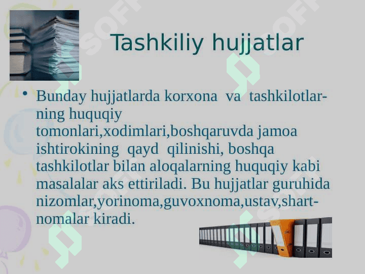 TASHKILIY HUJJATLAR VA ULARNING TURLARI 2