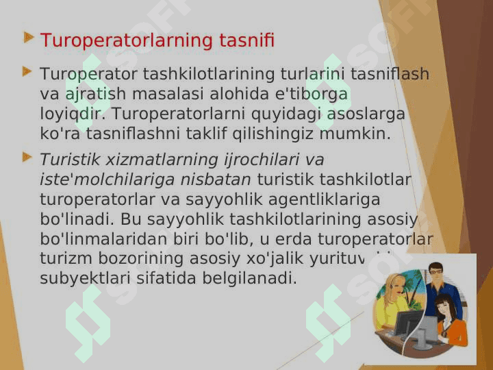 Turoperatorlarning tasnifi, ixtisoslashuv me’zonlari 2