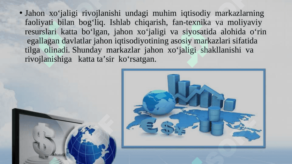 Jahon  iqtisodiyoti  markazlari  va  xalqaro  integratsiya jarayonlari 2