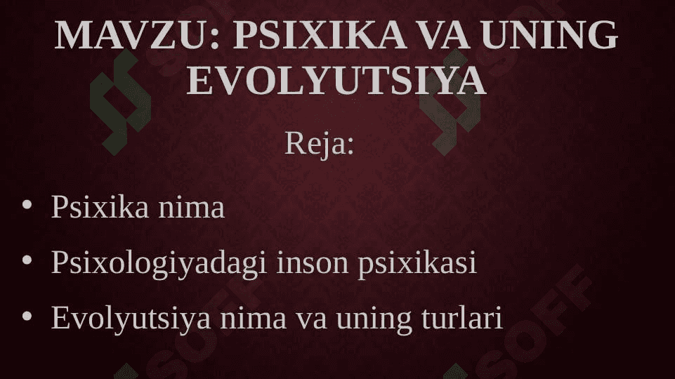 Psixika va uning evolyutsiya 2