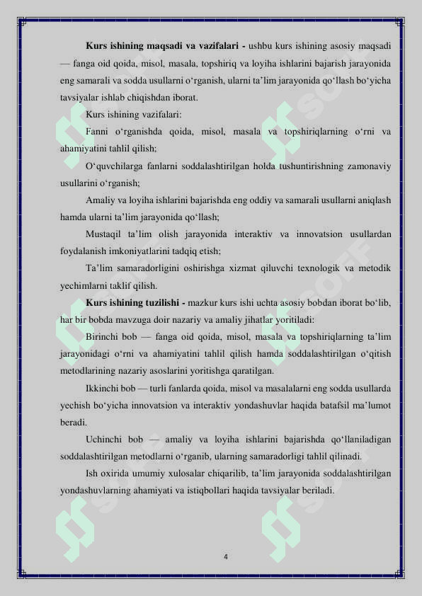 Fanga oid qoida, misol, masala, topshiriqlar hamda loyiha ishlarini bajarishning eng sodda usullarini topish va o’rganish 4