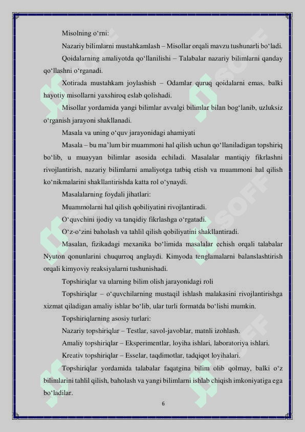 Fanga oid qoida, misol, masala, topshiriqlar hamda loyiha ishlarini bajarishning eng sodda usullarini topish va o’rganish 6