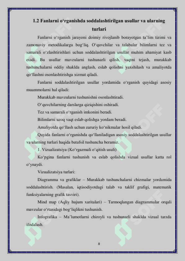 Fanga oid qoida, misol, masala, topshiriqlar hamda loyiha ishlarini bajarishning eng sodda usullarini topish va o’rganish 8