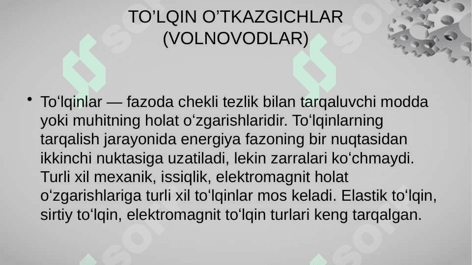 TO’LQIN O’TKAZGICHLAR(VOLNOVODLAR) 2