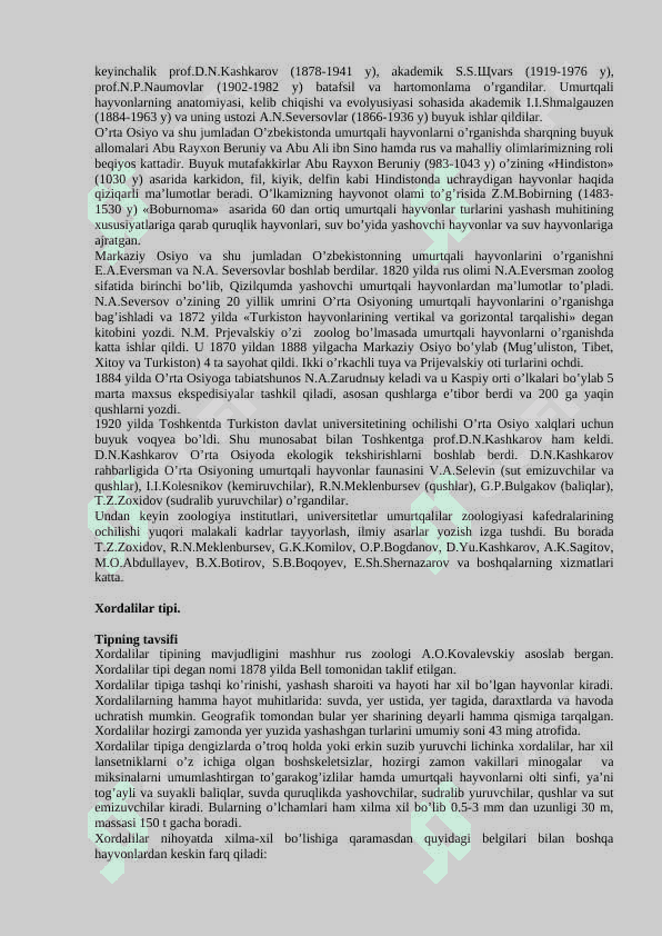 Umurtqalilar zoologiyasi fanining predmeti, o’rganadigan obyekti va vazifalari. Bosh skeletsizlar va umurtqalilar kenja tiplarining umumiy tavsifi 3