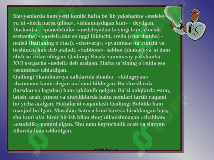 Qadimgi vaqt o’lchovining
dastlabki shakllari 5
