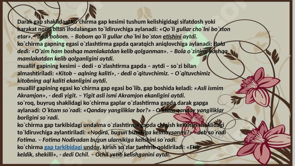 KO`CHIRMA VA O`ZLASHTIRMA GAPLAR . 4