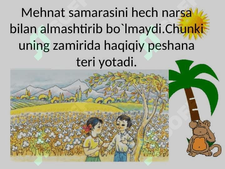 Mehnat baxt keltirar 4