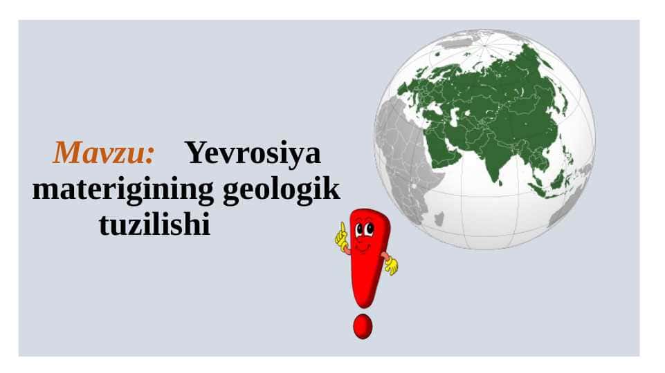 Yevrosiya materigining geologik tuzilishi