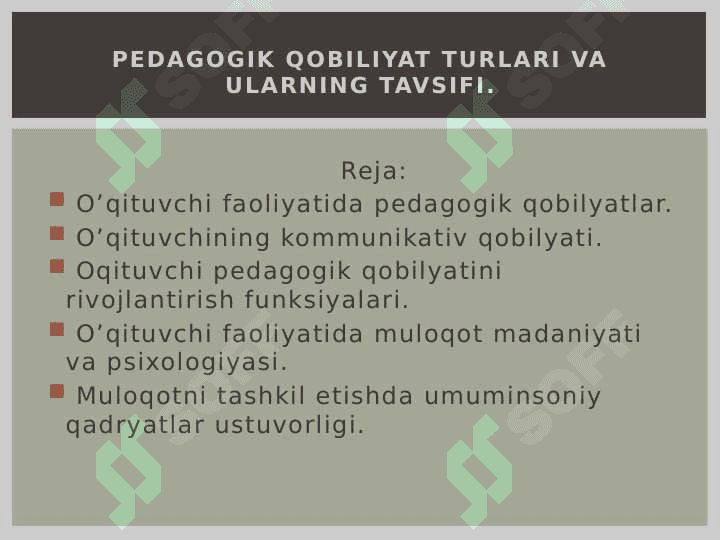Pedagogik qobiliyat turlari va ularning tavsifi. 2