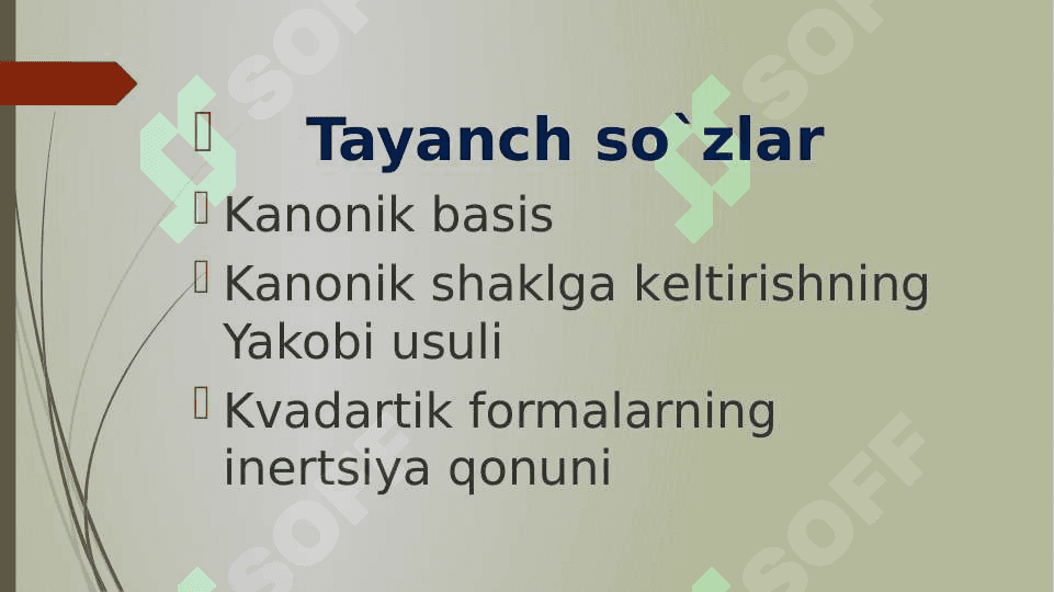 Kvadaritik formani kanonik                             shaklda kеltirish. 2