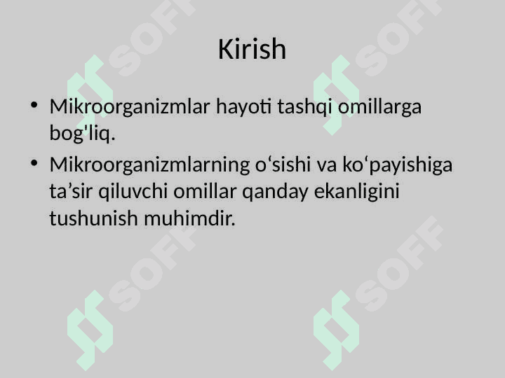 Tashqi muhit omillarining mikroorganizmlarga ta'siri 2