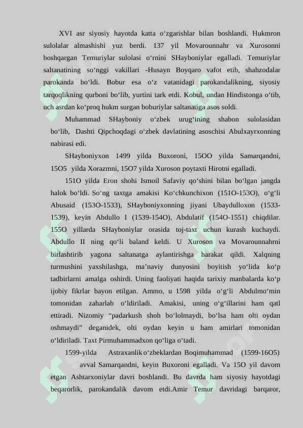 XVI-XIX asr I yarmidagi adabiy va ilmiy muhit. Manbalar va ularni o’rganish tamoyillari 2