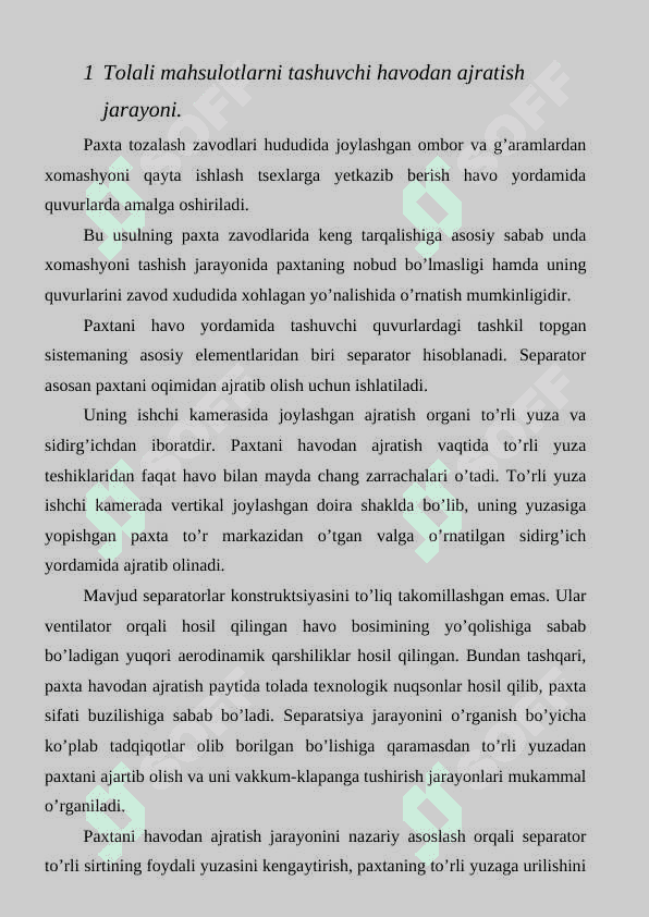 Tolali mahsulotlarni tashuvchi havodan ajratish jarayoni. Kondensorlarning  tuzilishi, asosiy ishchi qismlari va ishlash jarayoni. 2