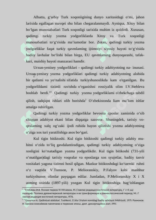 URXUN-YENISEY YOZUVI  TURK XOQONLIGINING   TASHKIL TOPISHI. TURK YODGORLIKLARI XOQONLIGIDAGI IJTIMOIY-SIYOSIY VAZIYAT 8