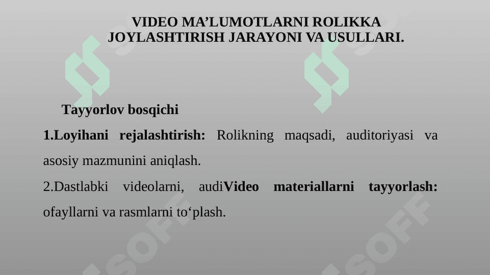 Rolikga video ma’lumotlarni joylashtirish usullari. 7
