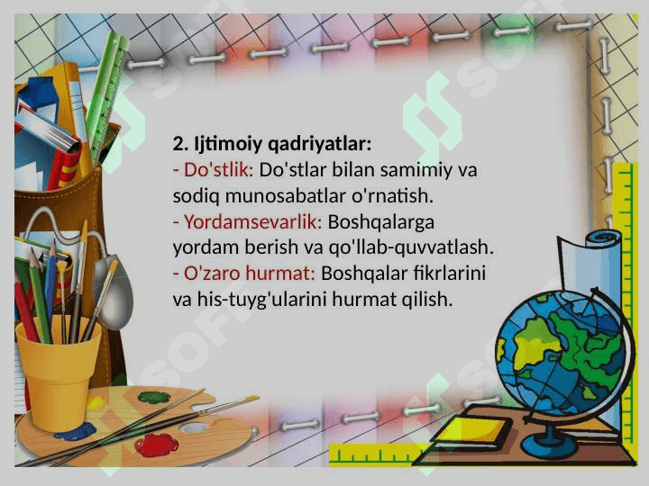 O’quvchi yoshlarda qadriyatga yo’nalganlikni tarkib toptirish 7