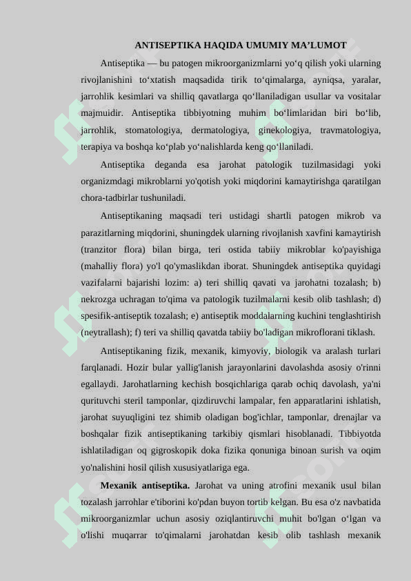 Aseptika va antiseptika, xirurgik infeksiyani oldini olish. 2