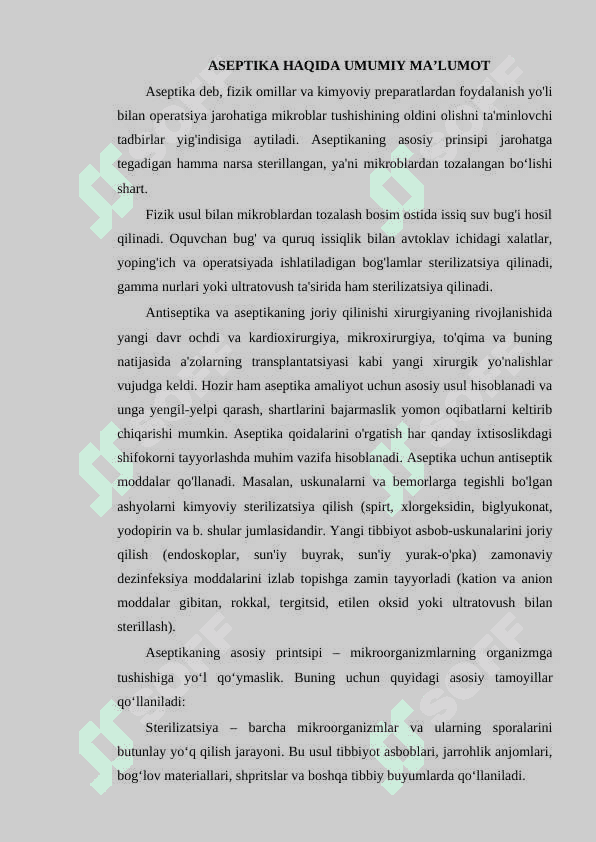 Aseptika va antiseptika, xirurgik infeksiyani oldini olish. 4