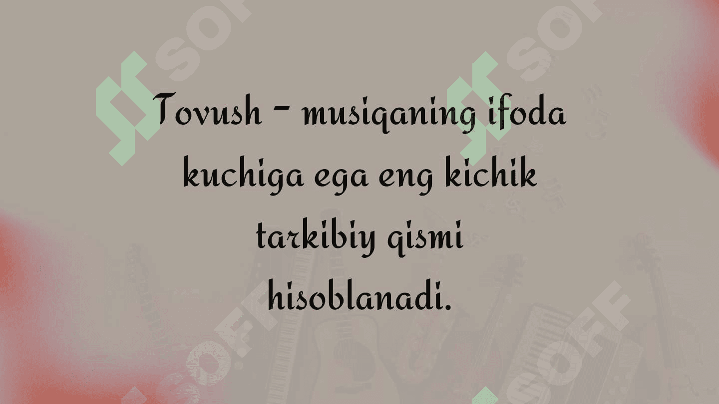 Tovush: Musiqa tovushlarining xususiyatlari 2