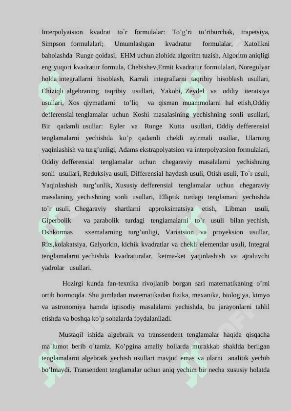 Algebraik va transsendent tenglamalarni taqribiy yechishda vatarlar va Nyuton usullarini samaradorlik bo’yicha taqqoslash. 4