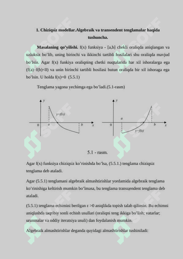 Algebraik va transsendent tenglamalarni taqribiy yechishda vatarlar va Nyuton usullarini samaradorlik bo’yicha taqqoslash. 6