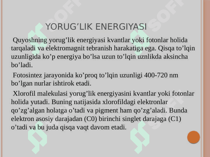 Fotosintezning YORUG’LIK BOSQICHI 7