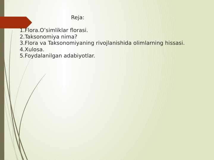 Flora va Taksonomiya fanini rivojlanishida   olimlarning hissasi