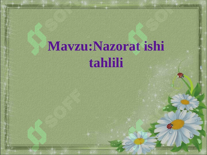 Sinf:3-”” Fan nomi: Ona tili Nazorat ishi tahlili 2